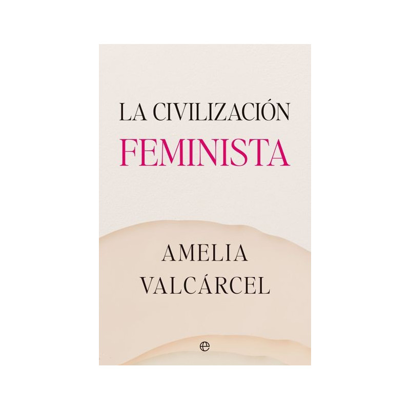 La Civilizacion Feminista - Amelia Valcarcel SOY DIDÁCTICOS materia...